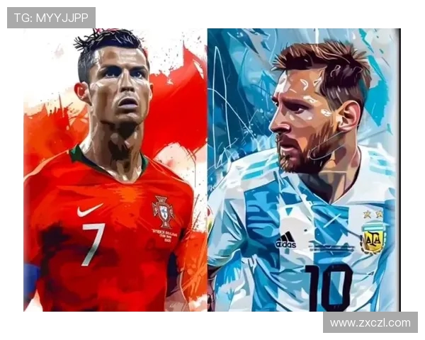 《从梅西到C罗:全球足球巨星如何定义现代足球传奇》